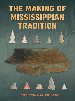 cover image of The Making of Mississippian Tradition